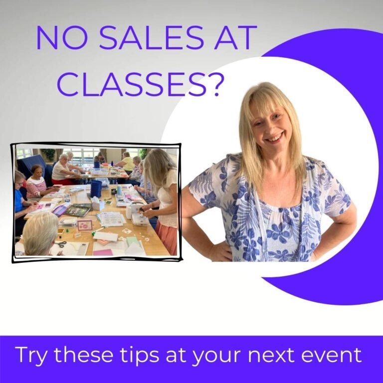 Card Making Class - how to get sales at classes