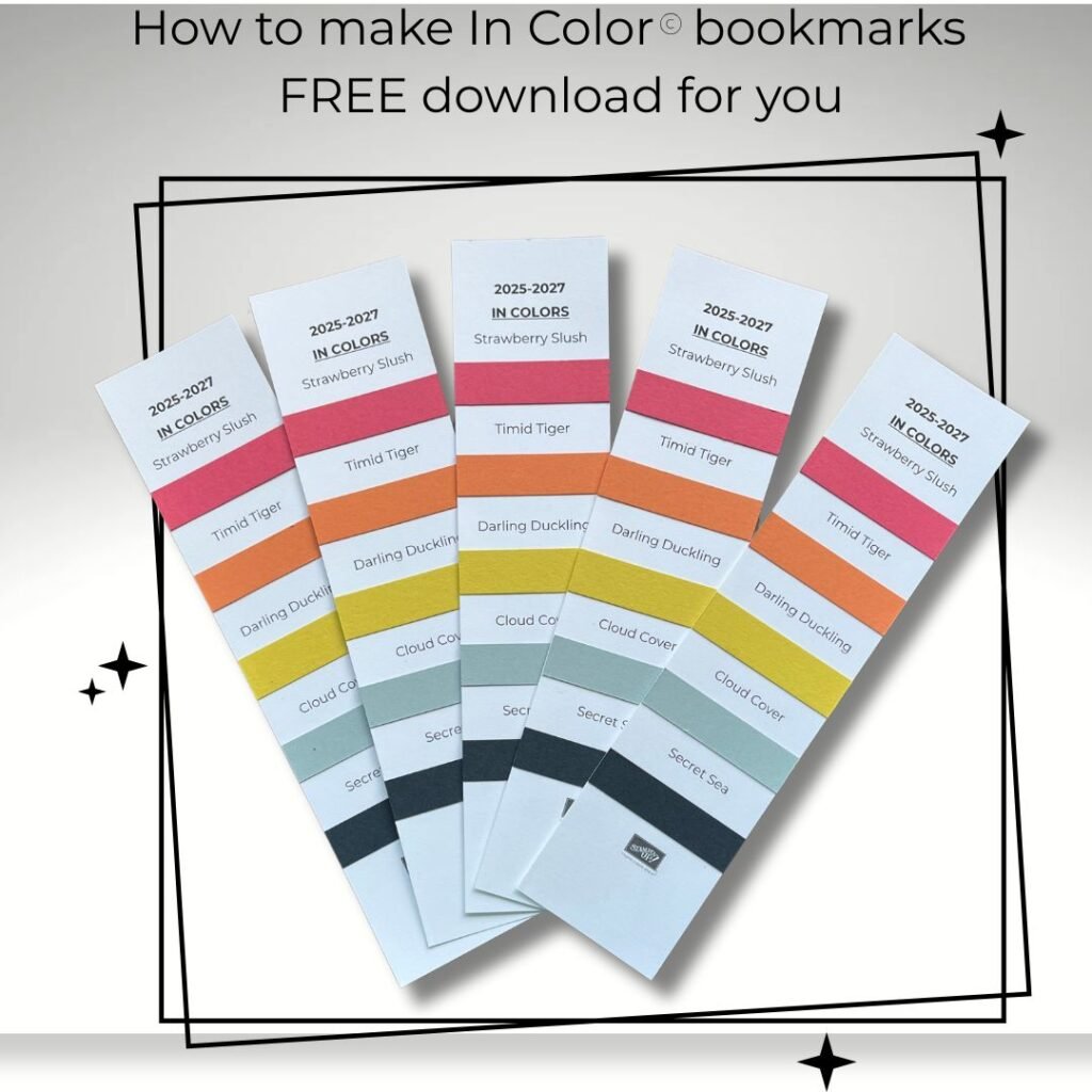 Picture of bookmarks to show new In Colors from Stampin' Up! using free template from ready set demo