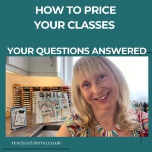 How to price your Stampin' Up! class Liz answers your questions in this video
